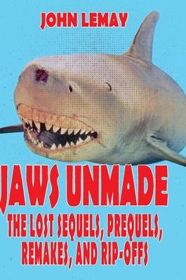 Jaws Unmade: The Lost Sequels, Prequels, Remakes, and Rip-Offs Subscription
