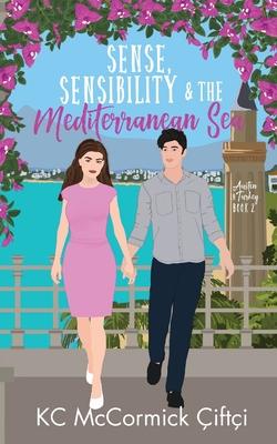 Sense, Sensibility, & the Mediterranean Sea