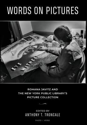 Words on Pictures: Romana Javitz and the New York Public Library's Picture Collection Subscription