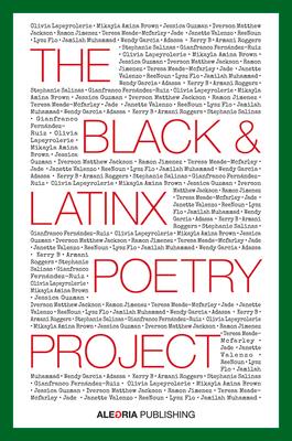 The Black and LatinX Poetry Project