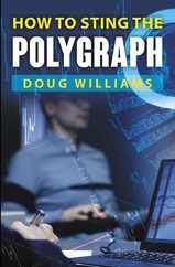How To Sting the Polygraph Subscription