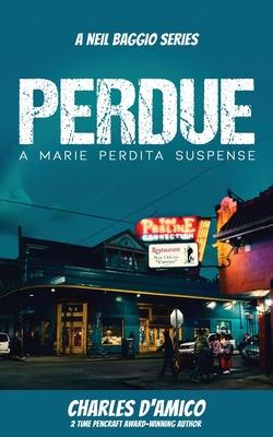 Perdue: A Marie Perdita Suspense Subscription