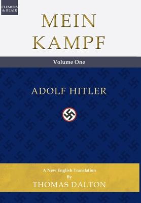 Mein Kampf (vol. 1): New English Translation