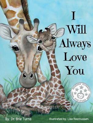 I Will Always Love You: Keepsake Gift Book for Mother and New Baby