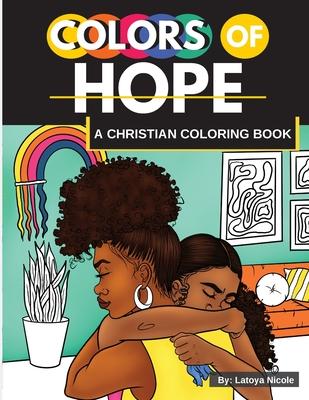 Colors of Hope: A Christian Coloring Book Inspirational Quotes Black Women, Brown Women