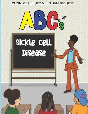 ABCs of Sickle Cell Disease