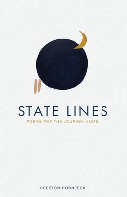 State Lines: Poems for the Journey Home