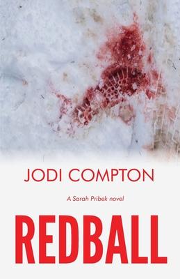 Redball: A Sarah Pribek novel