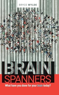 BrainSpanners: What have you done for your brain today?