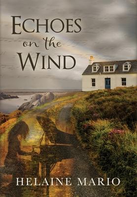 Echoes on the Wind: A Maggie O'Shea Romantic Suspense