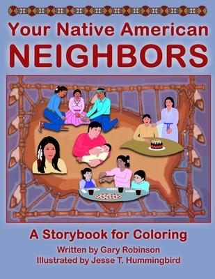 Your Native American Neighbors: A Storybook for Coloring