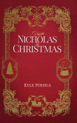 From Nicholas To Christmas