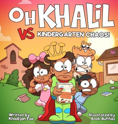 Oh Khalil vs Kindergarten Chaos