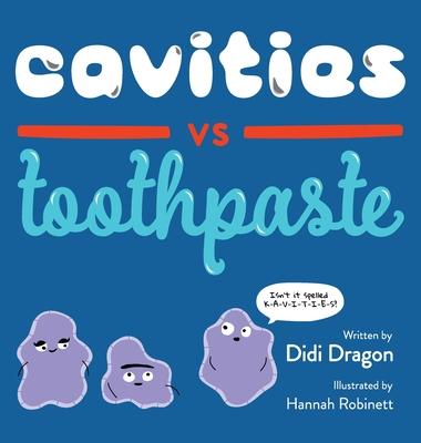 Cavities vs. Toothpaste