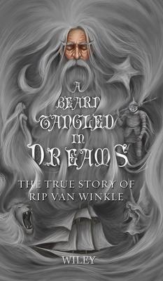 A Beard Tangled in Dreams: The True Story of Rip Van Winkle Subscription