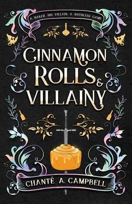 Cinnamon Rolls and Villainy: An Enemies to Lovers Fantasy Romance