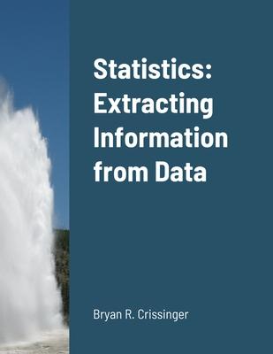 Statistics: Extracting Information from Data