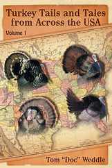 Turkey Tails and Tales from Across the USA: Volume 1 Subscription