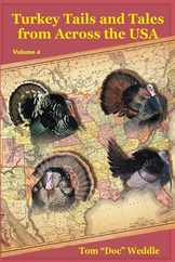 Turkey Tails and Tales from Across the USA - Volume 4 Subscription