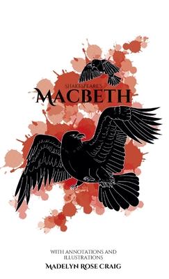 Shakespeare's Macbeth: with Annotations and Illustrations