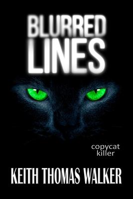 Blurred Lines Copycat Killer: Copycat Killer