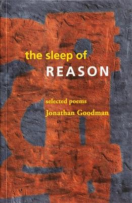 The Sleep of Reason: Selected Poems