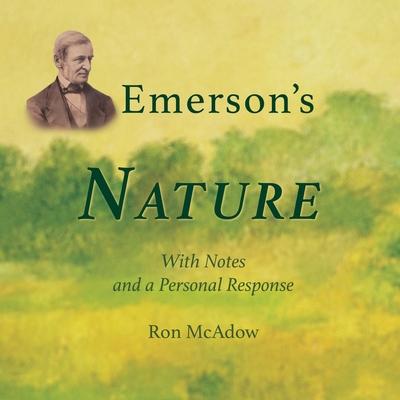 Emerson's Nature; with Notes and a Personal Response Subscription