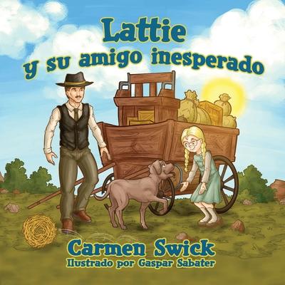 Lattie y su amigo Inesperado