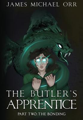 The Butler's Apprentice Book Two: The Bonding