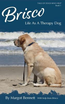Brisco, Life As A Therapy Dog: Book 1 Subscription