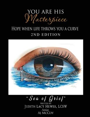 You Are His Masterpiece: Hope When Life Throws You A Curve