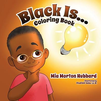 Black Is...Coloring Book