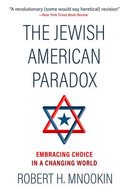 The Jewish American Paradox: Embracing Choice in a Changing World