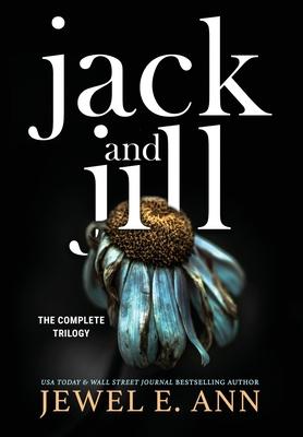 Jack and Jill: The Complete Trilogy