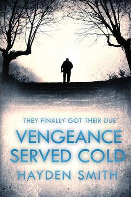 Vengeance Served Cold