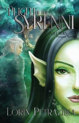 Plight of the Syrenni: A Vale Born Prequel Novella