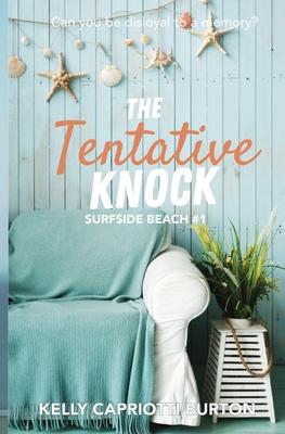 The Tentative Knock