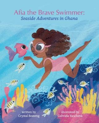 Afia the Brave Swimmer: Seaside Adventures in Ghana Subscription