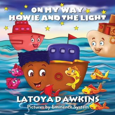 On My Way: Howie and the Light