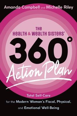 The Health & Wealth Sisters' 360 Action Plan