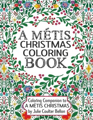 A Mtis Christmas Coloring Book: Coloring Companion to A Mtis Christmas Subscription