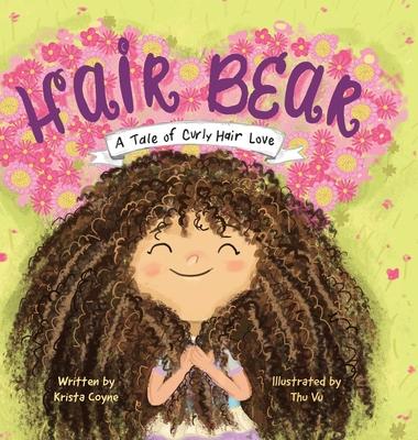 Hair Bear: A Tale of Curly Hair Love