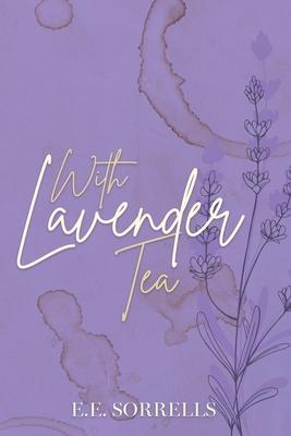 With Lavender Tea