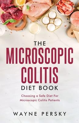 The Microscopic Colitis Diet Book