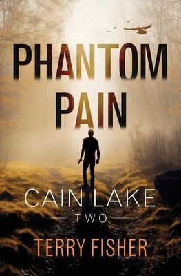 Cain Lake 2: Phantom Pain