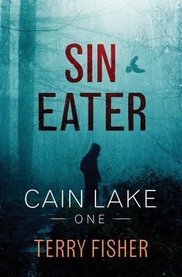 Cain Lake 1: Sin Eater