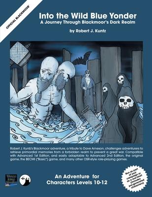 Into the Wild Blue Yonder: A Journey Through Blackmoor's Dark Realm Subscription