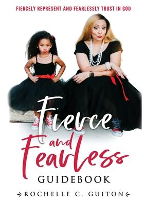 Fierce and Fearless, Guidebook