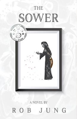 The Sower: Book Two of the Chimera Chronicles