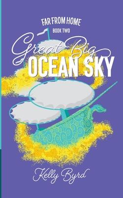 Great Big Ocean Sky